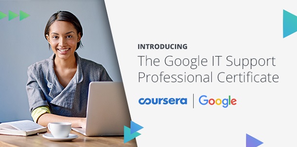 Google і Coursera запускають навчальну онлайн-програму з техпідтримки