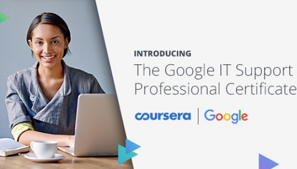 Google і Coursera запускають навчальну онлайн-програму з техпідтримки